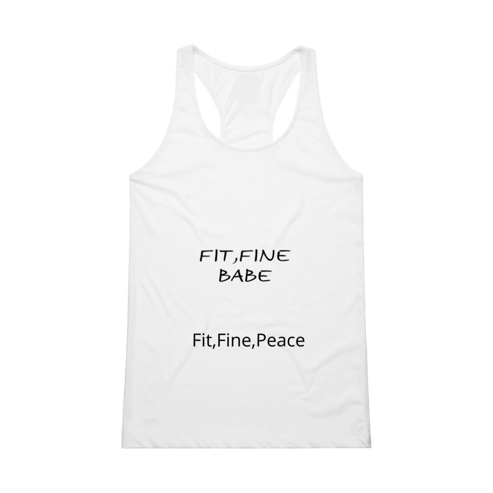 Fit, Fine,Babe tank top