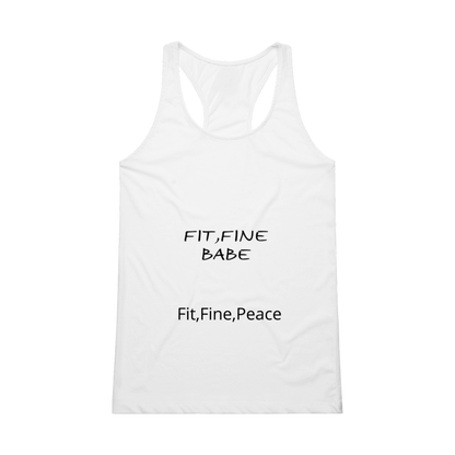 Fit, Fine,Babe tank top